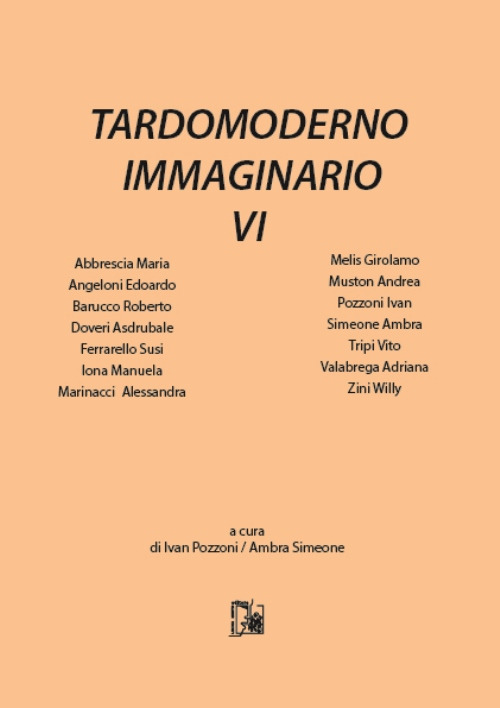 Tardomoderno immaginario. Vol. 6