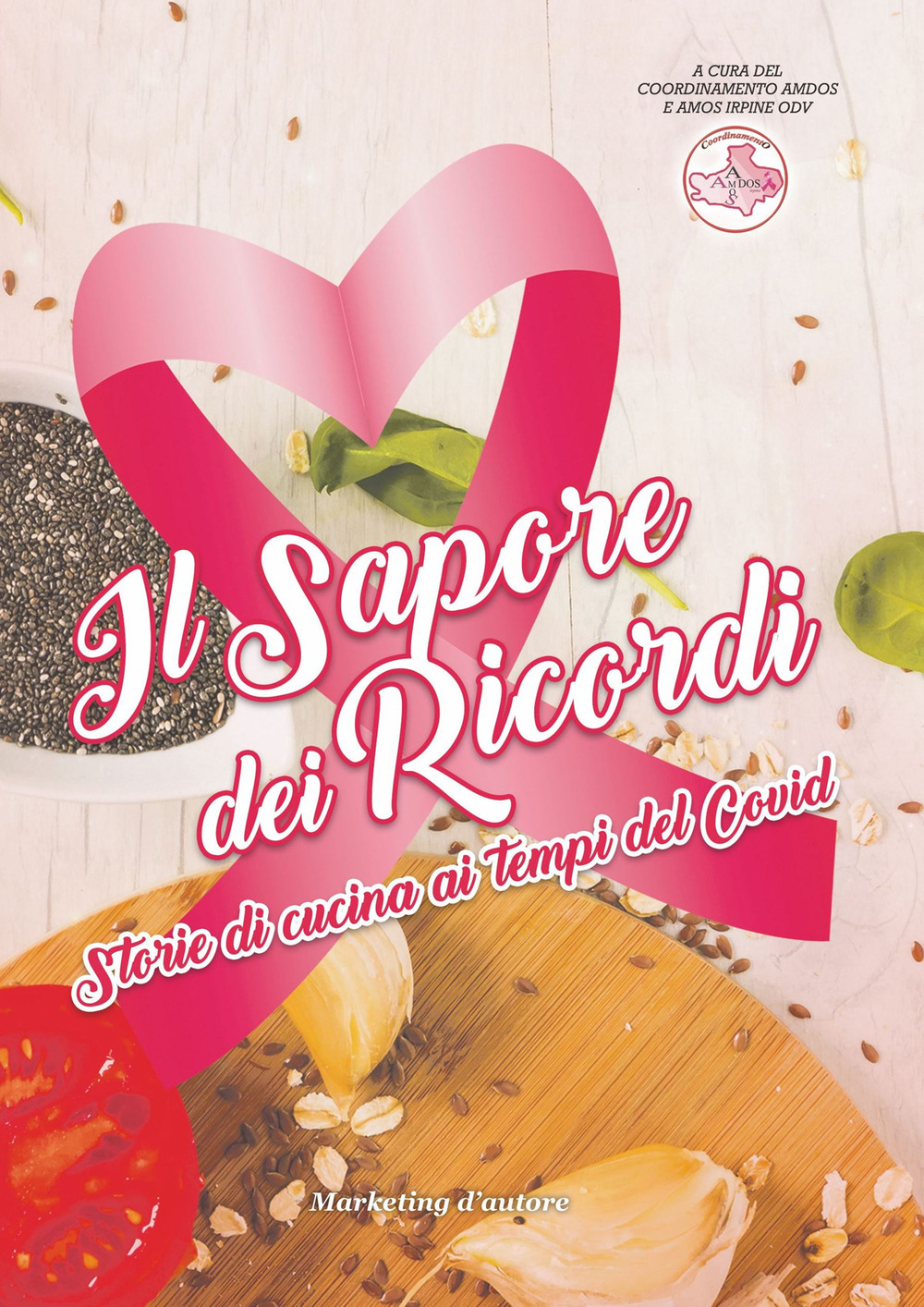 Il sapore dei ricordi. Storie di cucina ai tempi del covid
