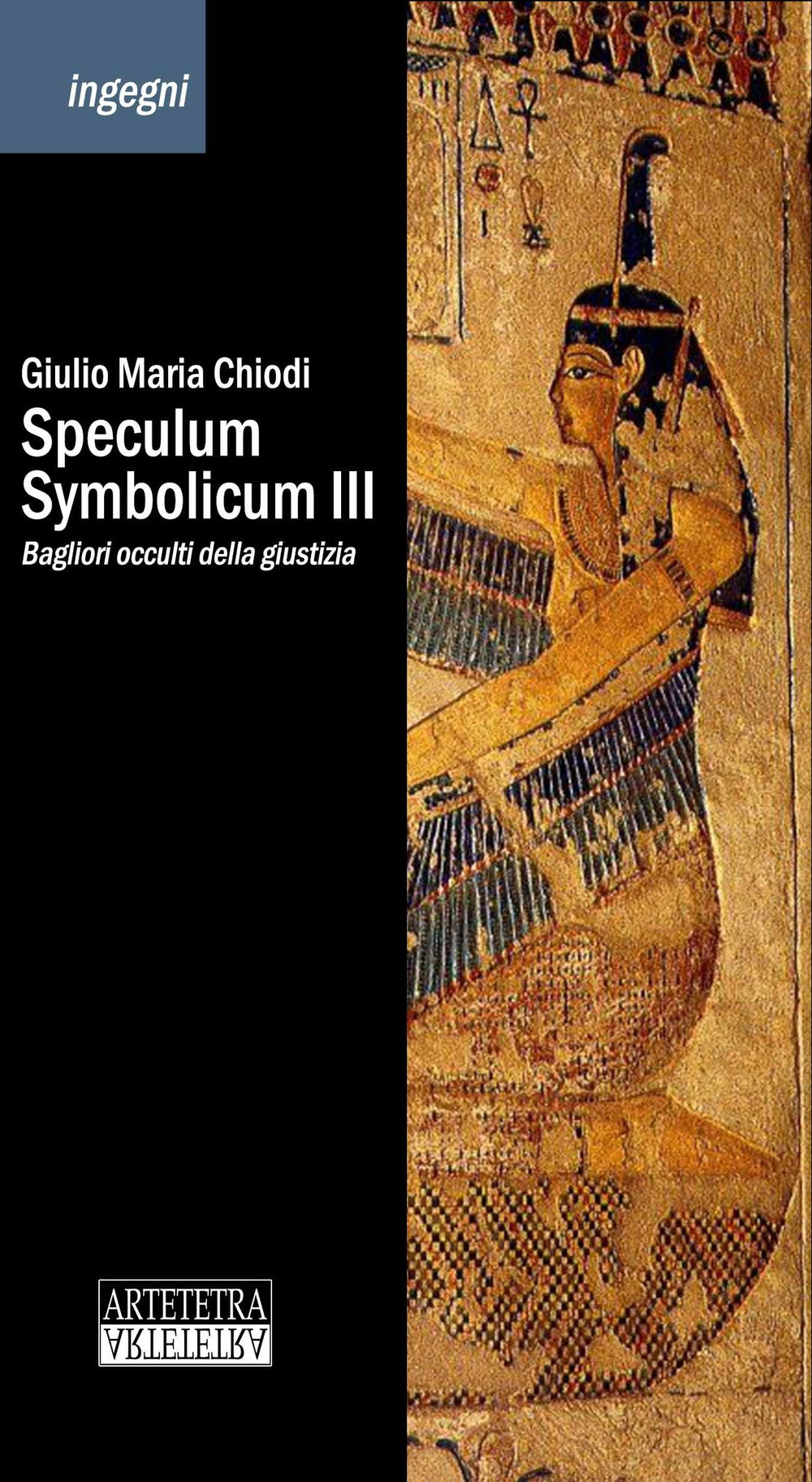 Speculum Symbolicum III. Bagliori occulti della giustizia