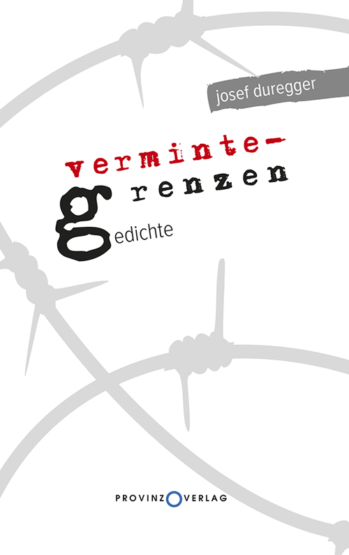 Verminte Grenzen. Gedichte