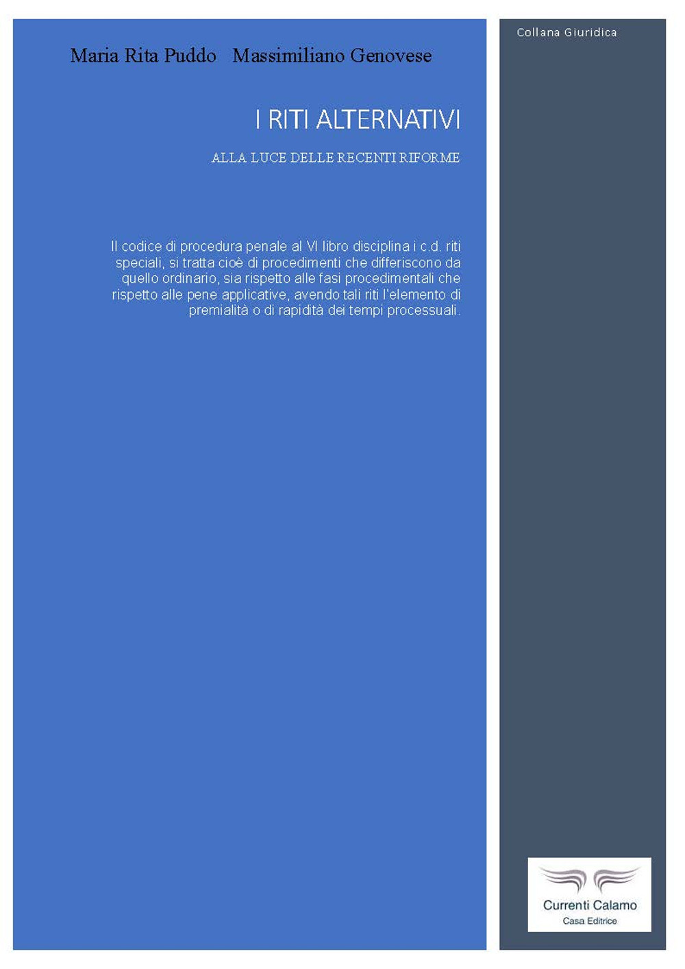 I riti alternativi. Alla luce delle recenti riforme