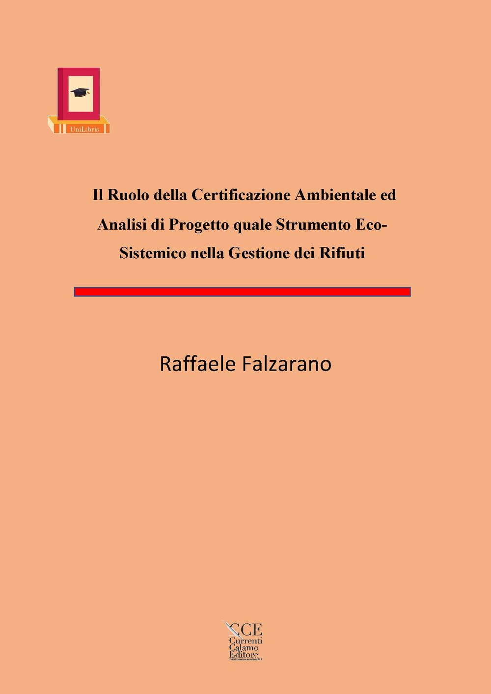 Il ruolo della certificazione ambientale ed analisi di progetto quale strumento eco-sistemico nella gestione dei rifiuti