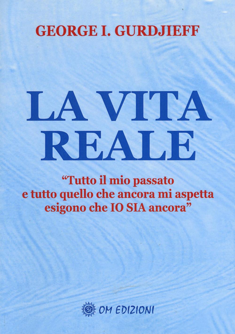La vita reale. «Tutto il mio passato e tutto quello che ancora mi aspetta esigono che Io sia ancora"»