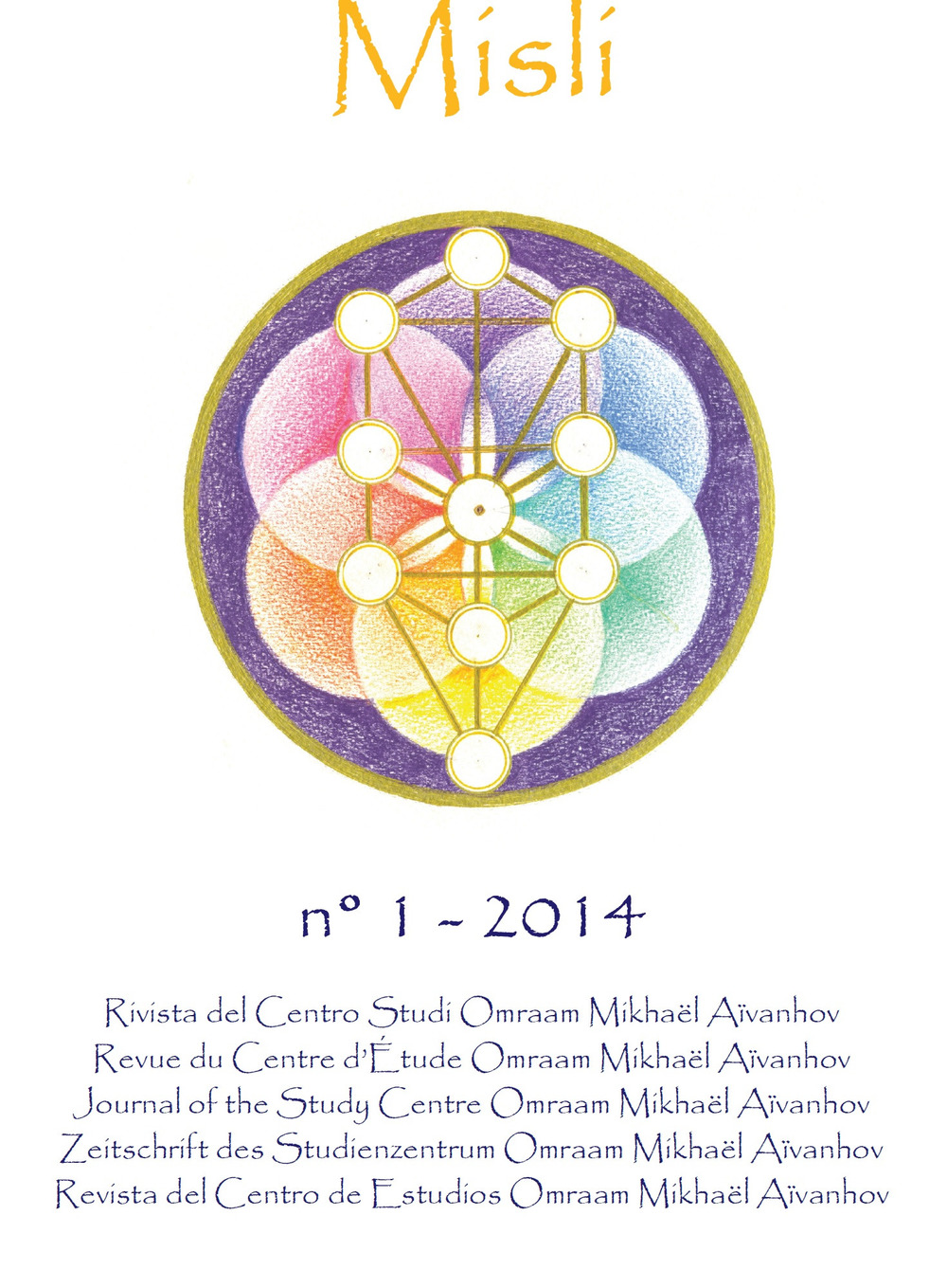 Misli. Rivista del centro studi Omraam Mikhaël Aïvanhov. Vol. 1