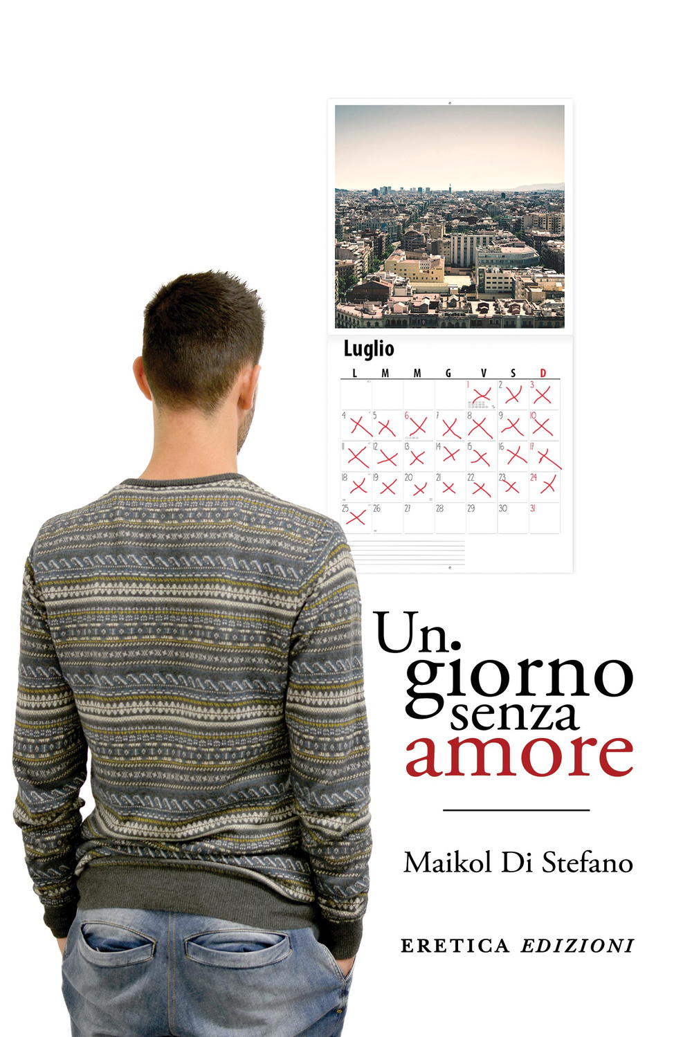 Un giorno senza amore