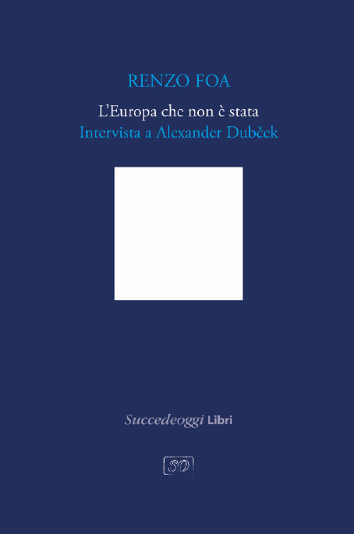 L'Europa che non è stata. Intervista a Alexander Dubček