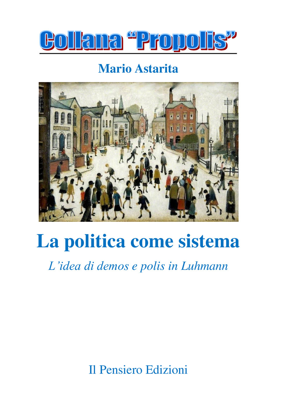 La politica come sistema. L’idea di demos e polis in Luhmann