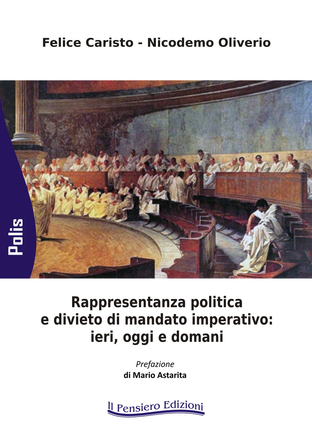 Rappresentanza politica e divieto di mandato imperativo: ieri, oggi e domani