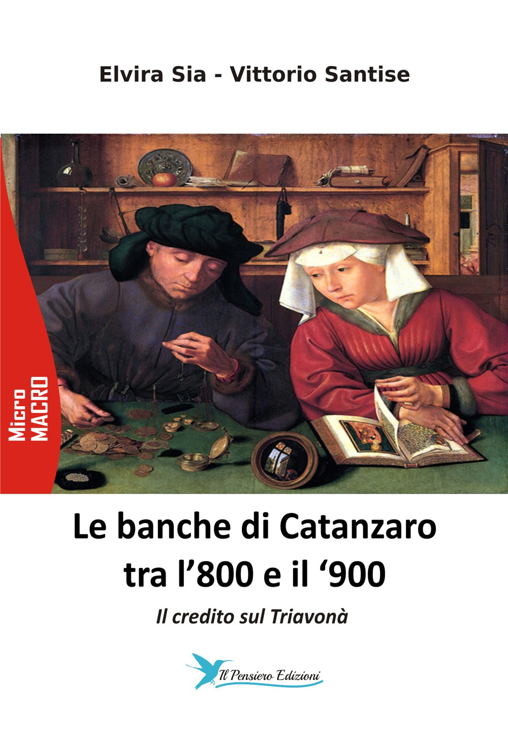 Le banche di Catanzaro tra l’800 e il ‘900. Il credito sul Triavonà