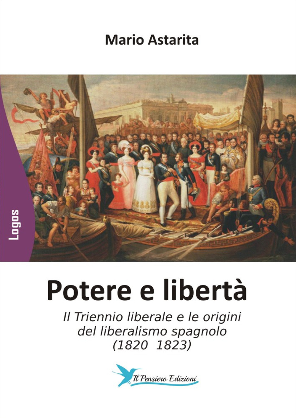 Potere e libertà. Il Triennio liberale e le origini del liberalismo spagnolo (1820 1823)