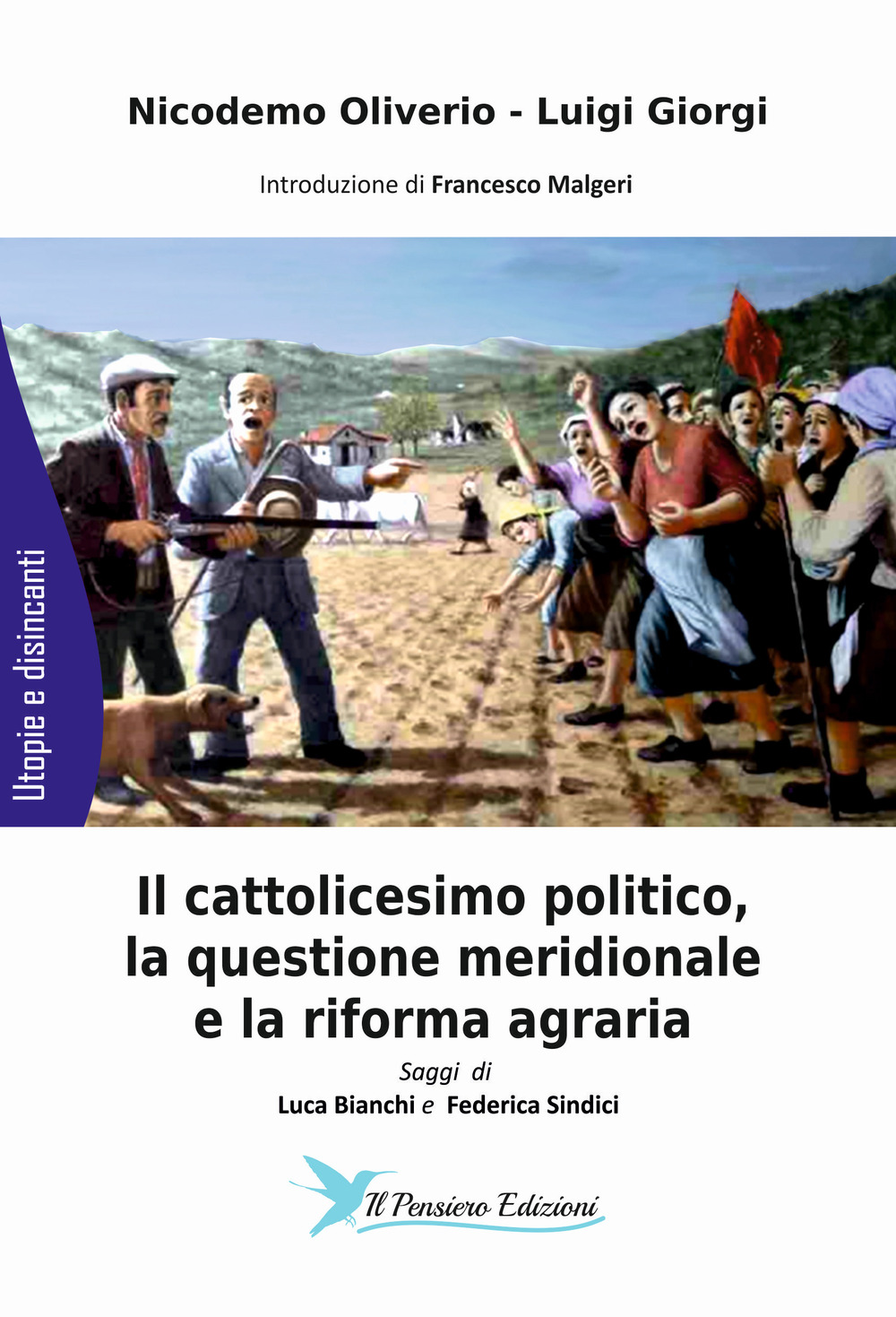 Il cattolicesimo politico, la questione meridionale e la riforma agraria