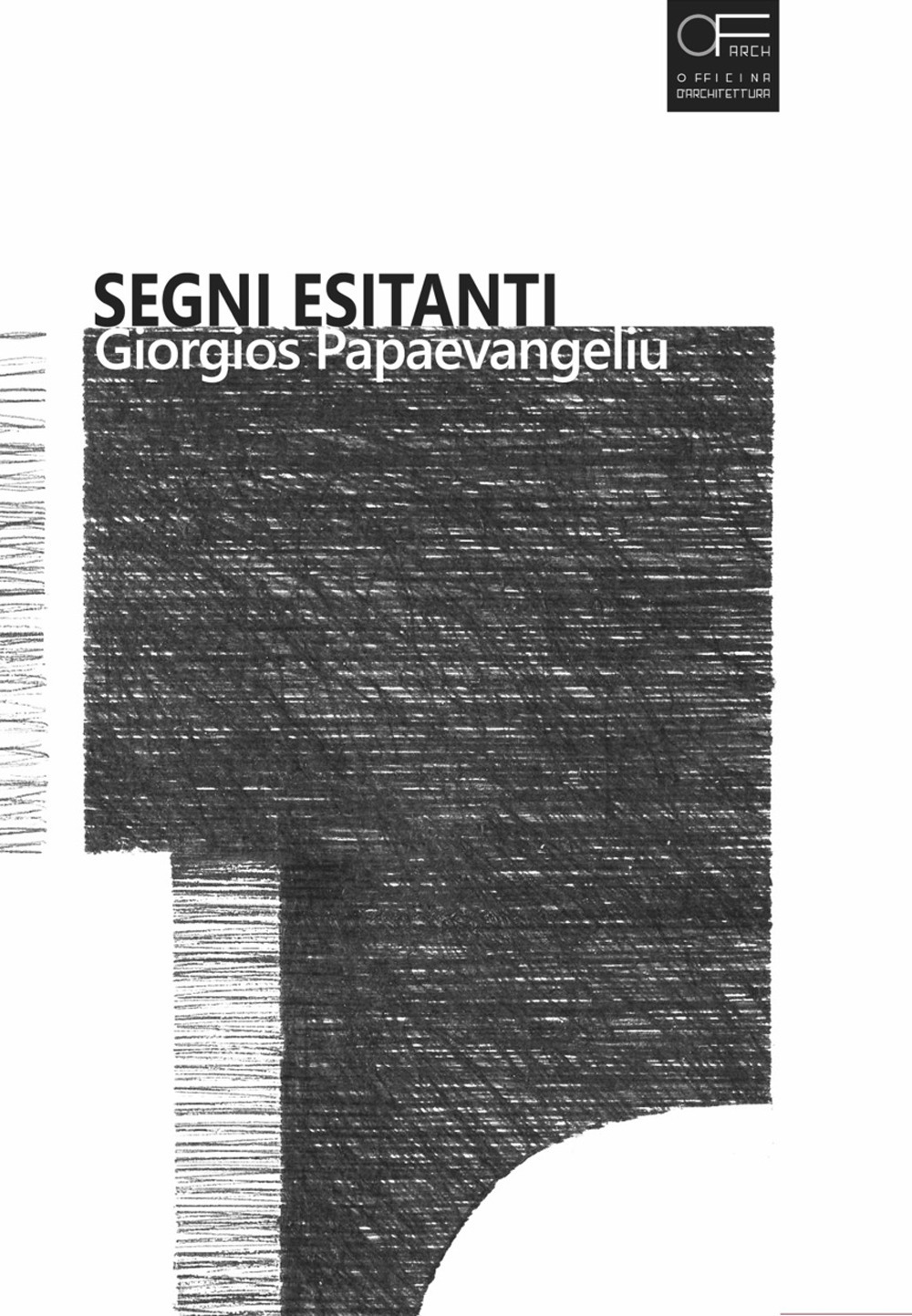 Segni esitante, Giorgios Papaevangeliu