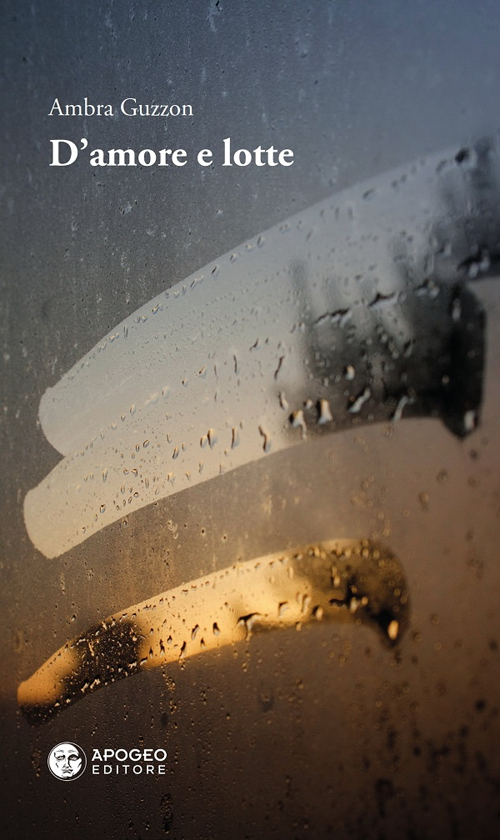 D'amore e lotte
