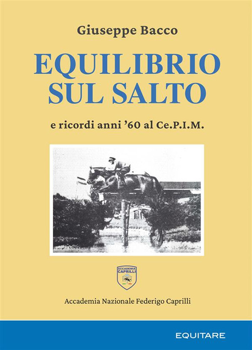 Equilibrio sul salto e ricordi anni ’60 al Ce.P.I.M.
