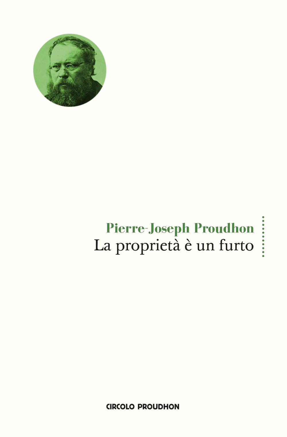 La proprietà è un furto