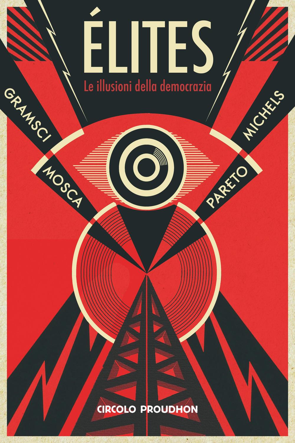 Élites. Le illusioni della democrazia