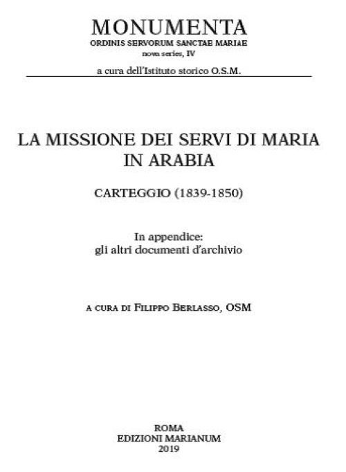 La missione dei Servi di Maria in Arabia. Carteggio (1839-1850)
