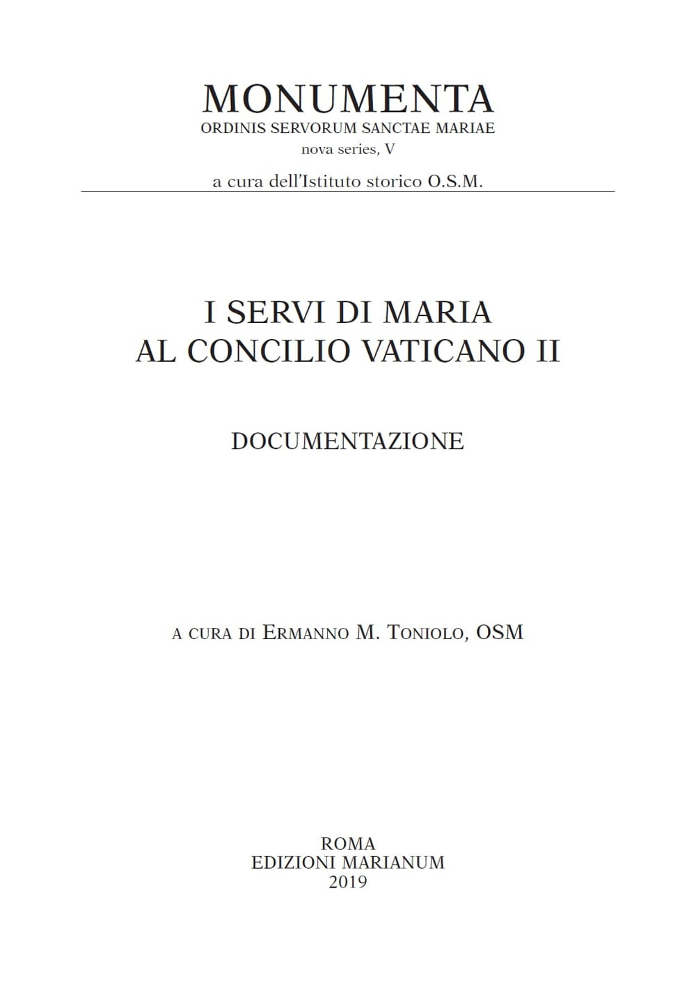 I Servi di Maria al Concilio Vaticano II