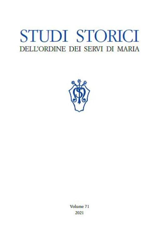 Studi storici dell'Ordine dei Servi di Maria. Vol. 71
