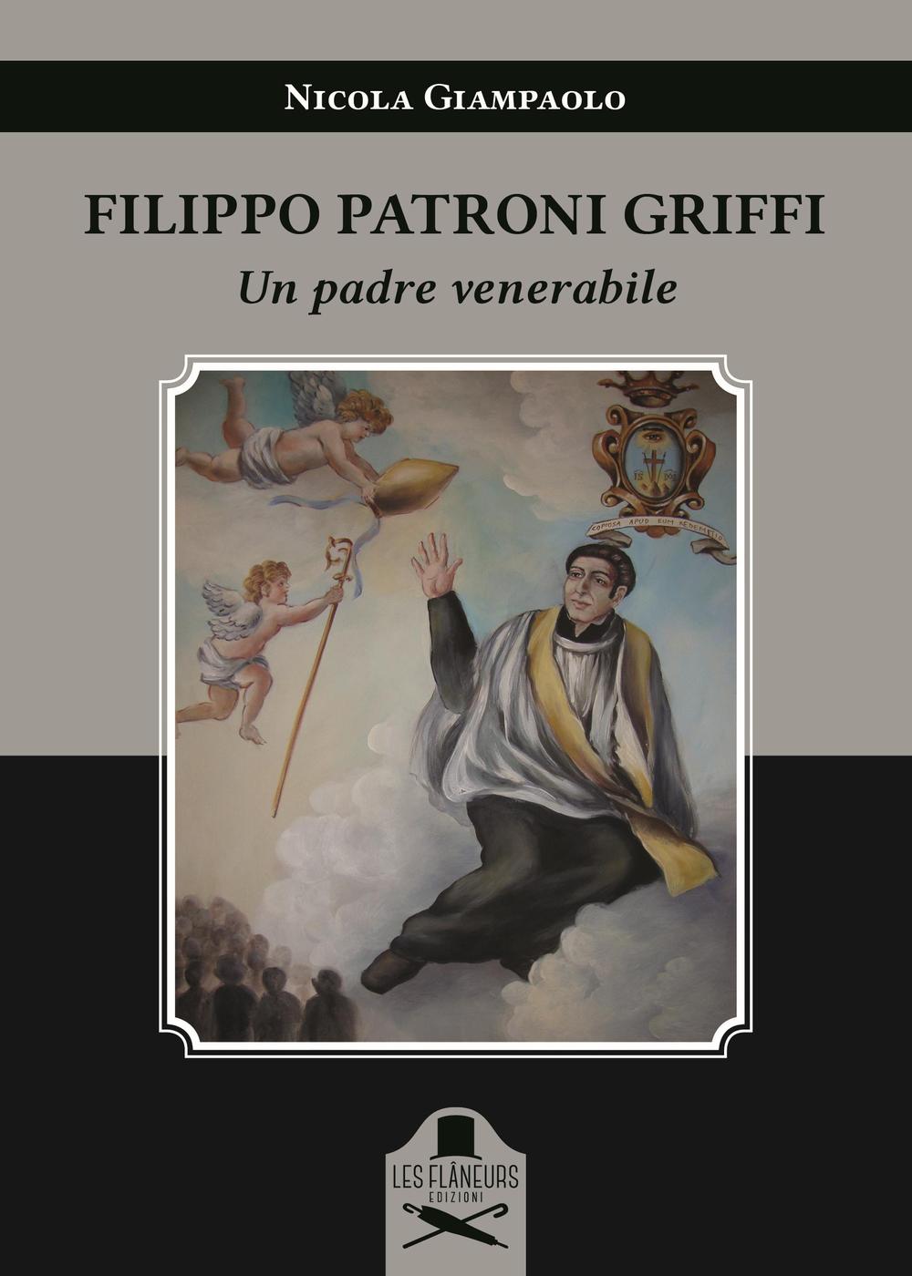 Filippo Patroni Griffi. Un padre venerabile
