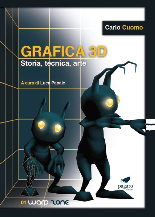 Grafica 3D. Storia, tecnica, arte