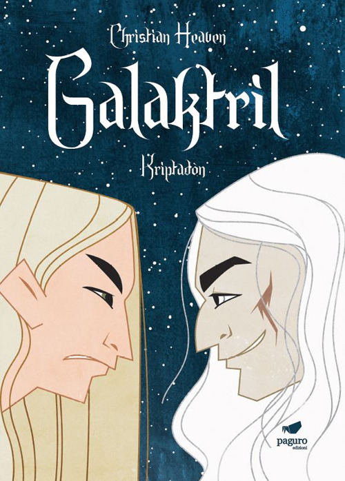 Galaktrìl. Lo scettro del potere cosmico. Kriptadòn. Vol. 2