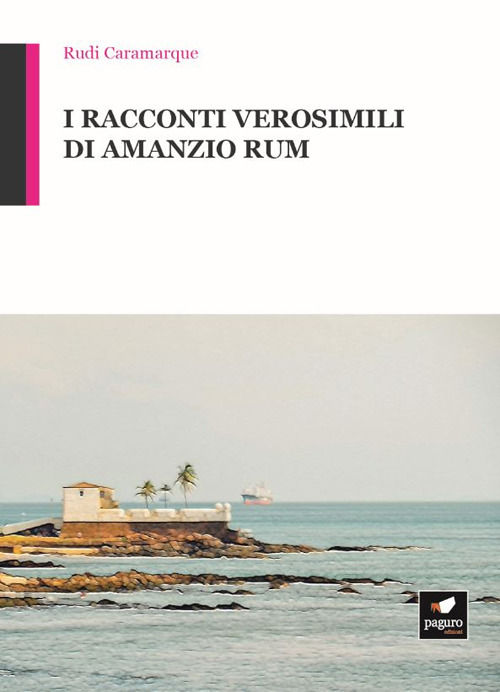 I racconti verosimili di Amanzio Rum