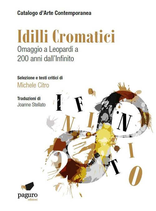 Idilli cromatici. Omaggio a Leopardi a 200 anni dall'Infinito
