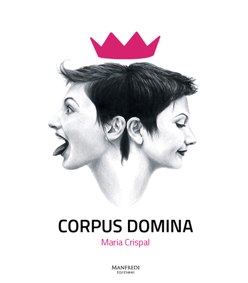 Corpus domina. Maria Crispal