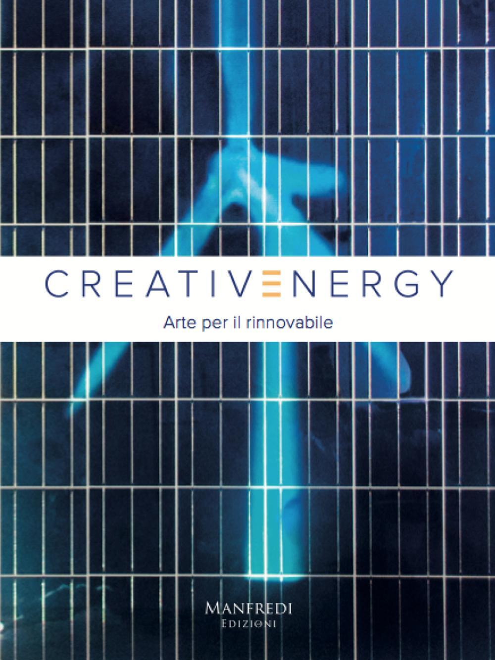 Creativenergy. Arte per il rinnovabile