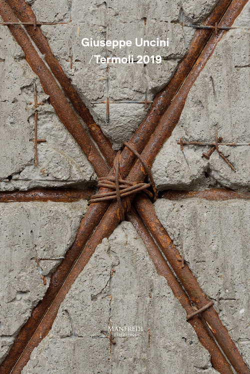 Giuseppe Uncini / Termoli 2019