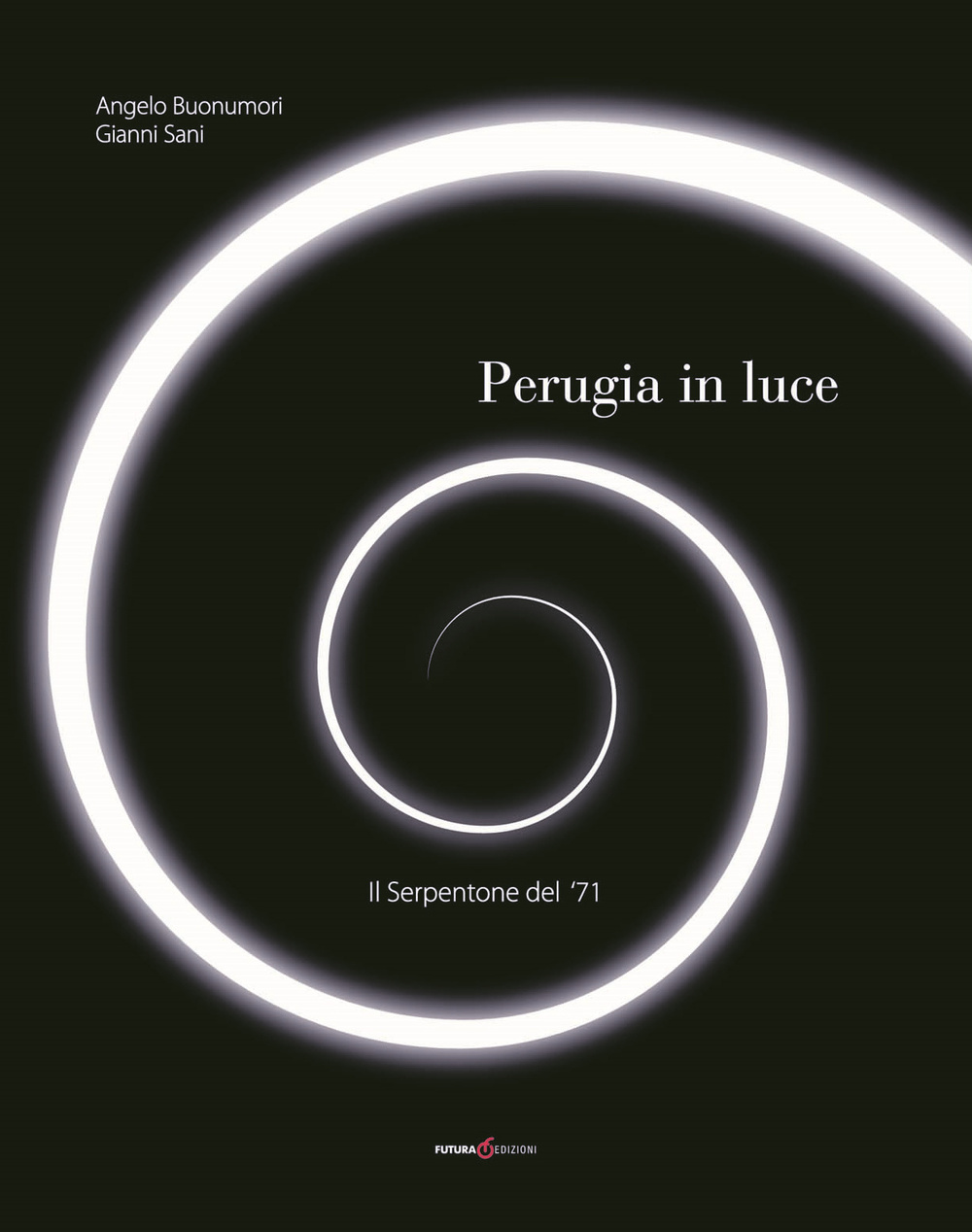 Perugia in luce. Il serpentone del '71