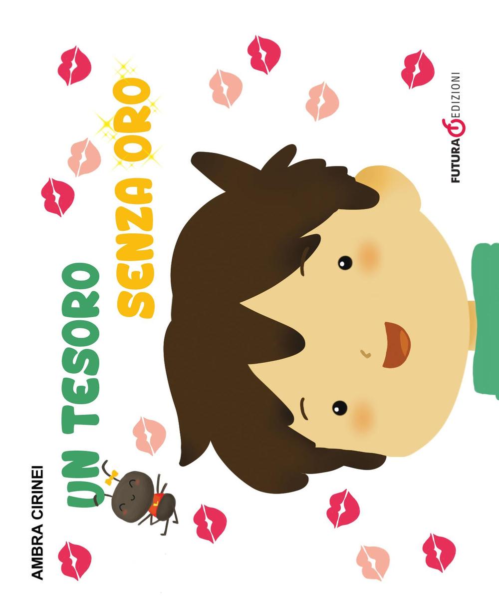 Un tesoro senza oro. Primerime. Scopri e vedi da capo a piedi