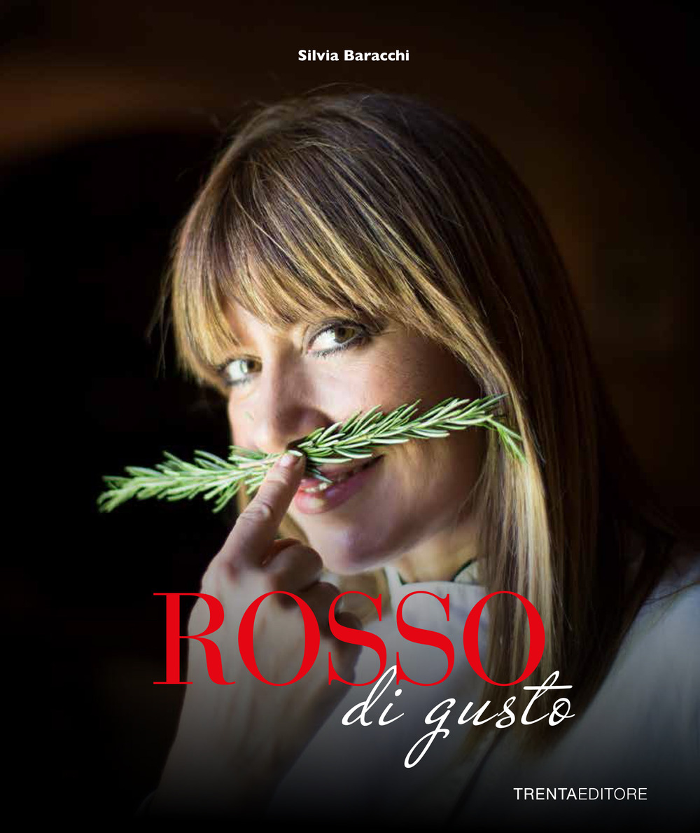 Rosso di gusto. Passioni in cucina