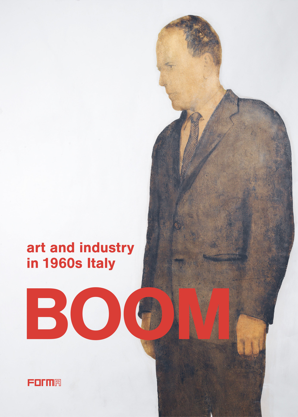 Boom. Art and industry in 1960s Italy
