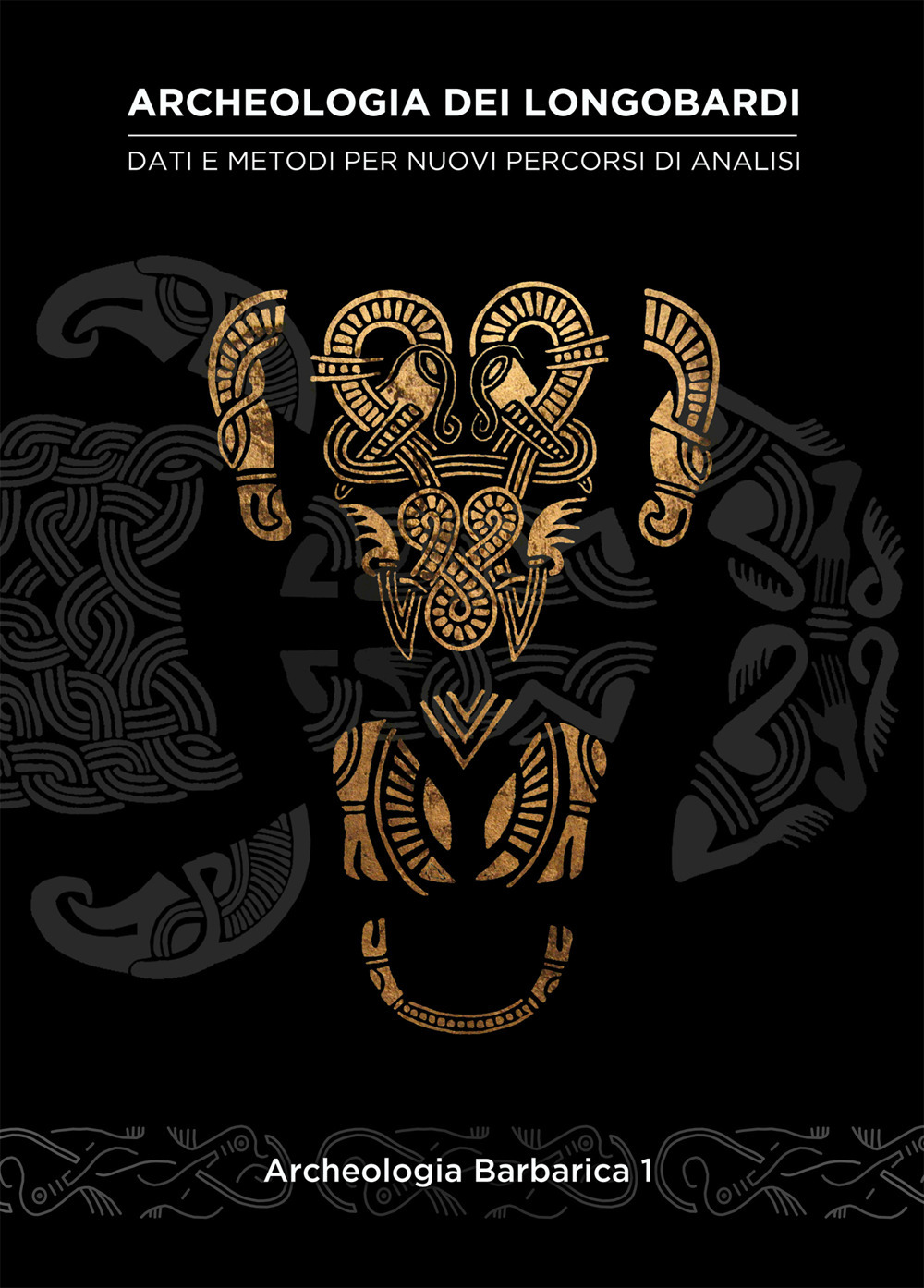 Archeologia dei Longobardi. Dati e metodi per nuovi percorsi di analisi. 1º Incontro per l’archeologia barbarica (Milano, 2 maggio 2016)