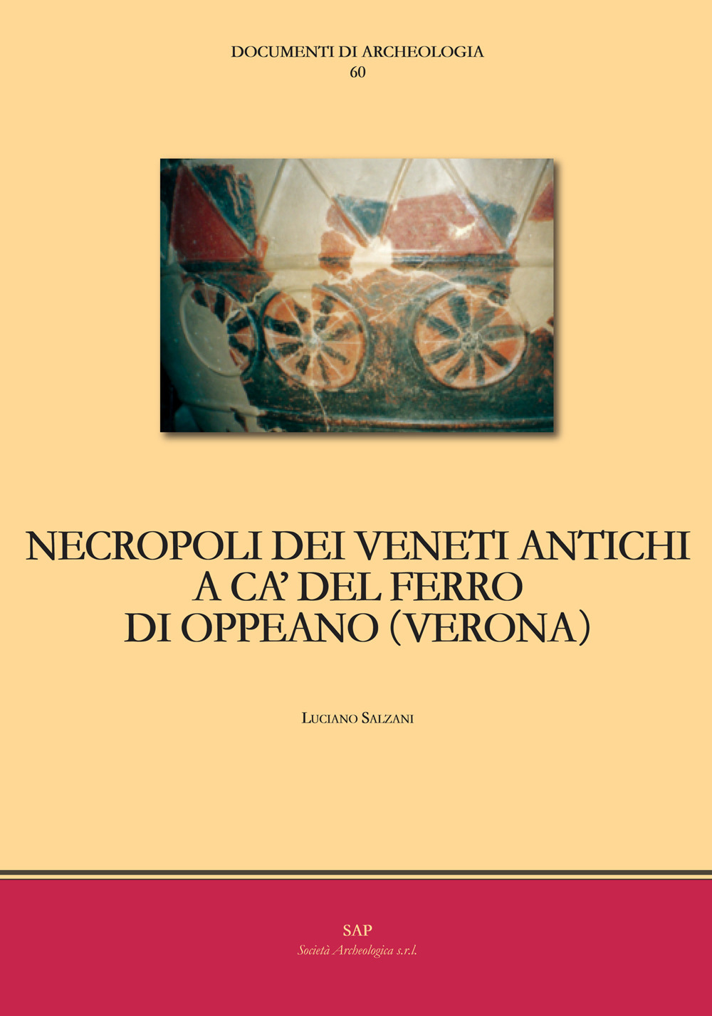 Necropoli dei Veneti antichi a Ca’ del Ferro di Oppeano (Verona)