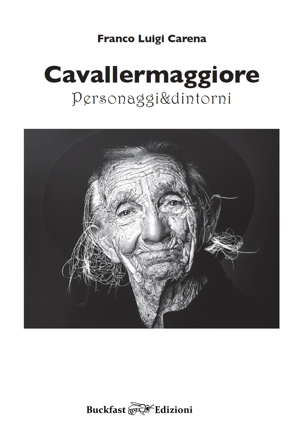 Cavallermaggiore. Personaggi & dintorni. Vol. 1