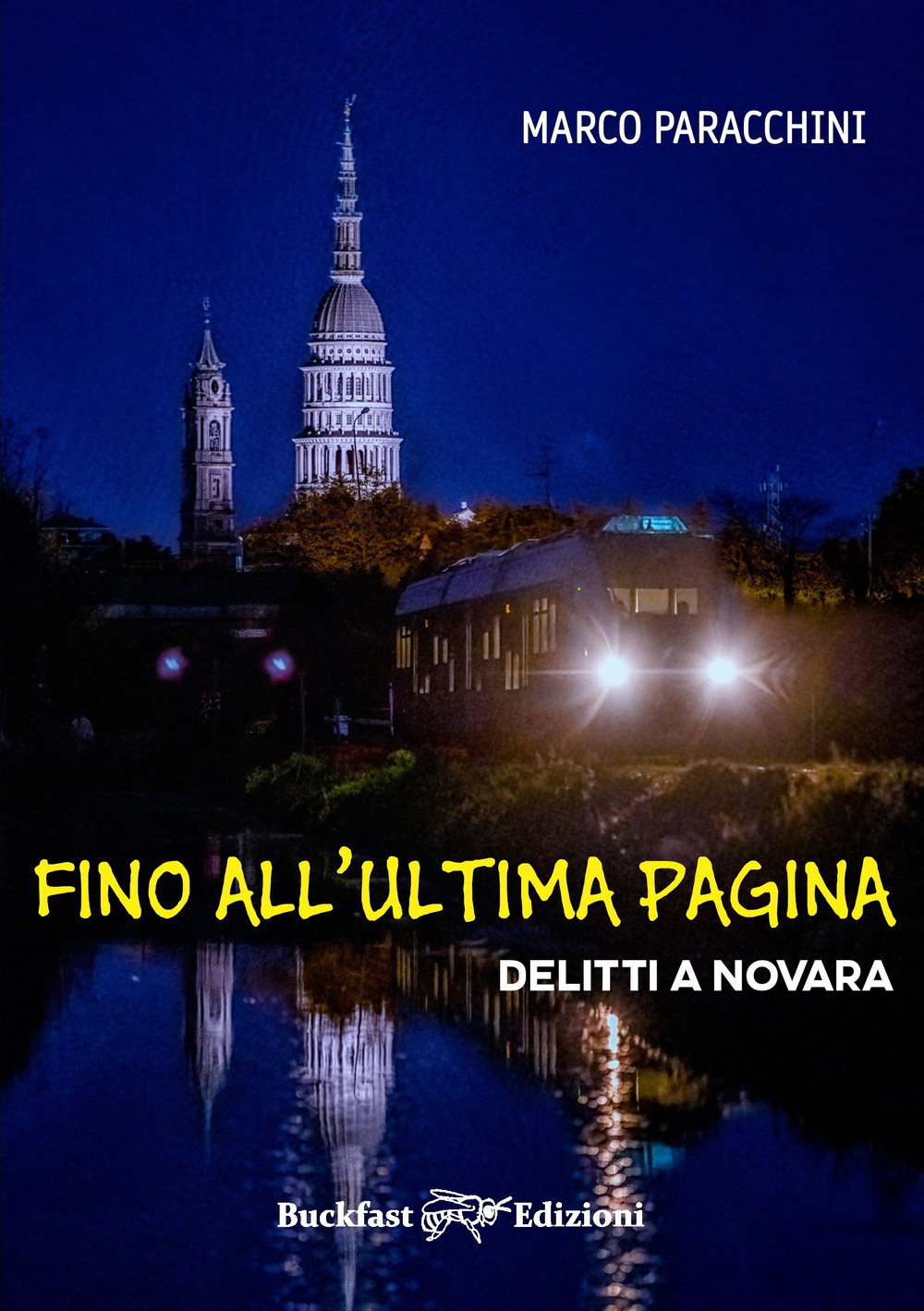 Fino all'ultima pagina. Delitti a Novara
