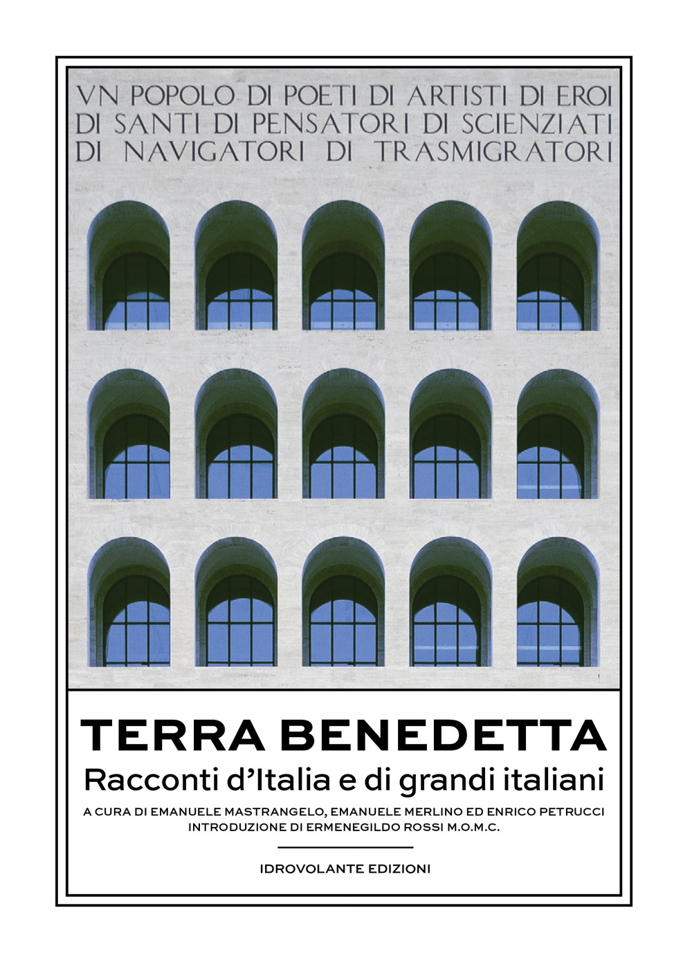Terra benedetta. Racconti d'Italia e di grandi italiani