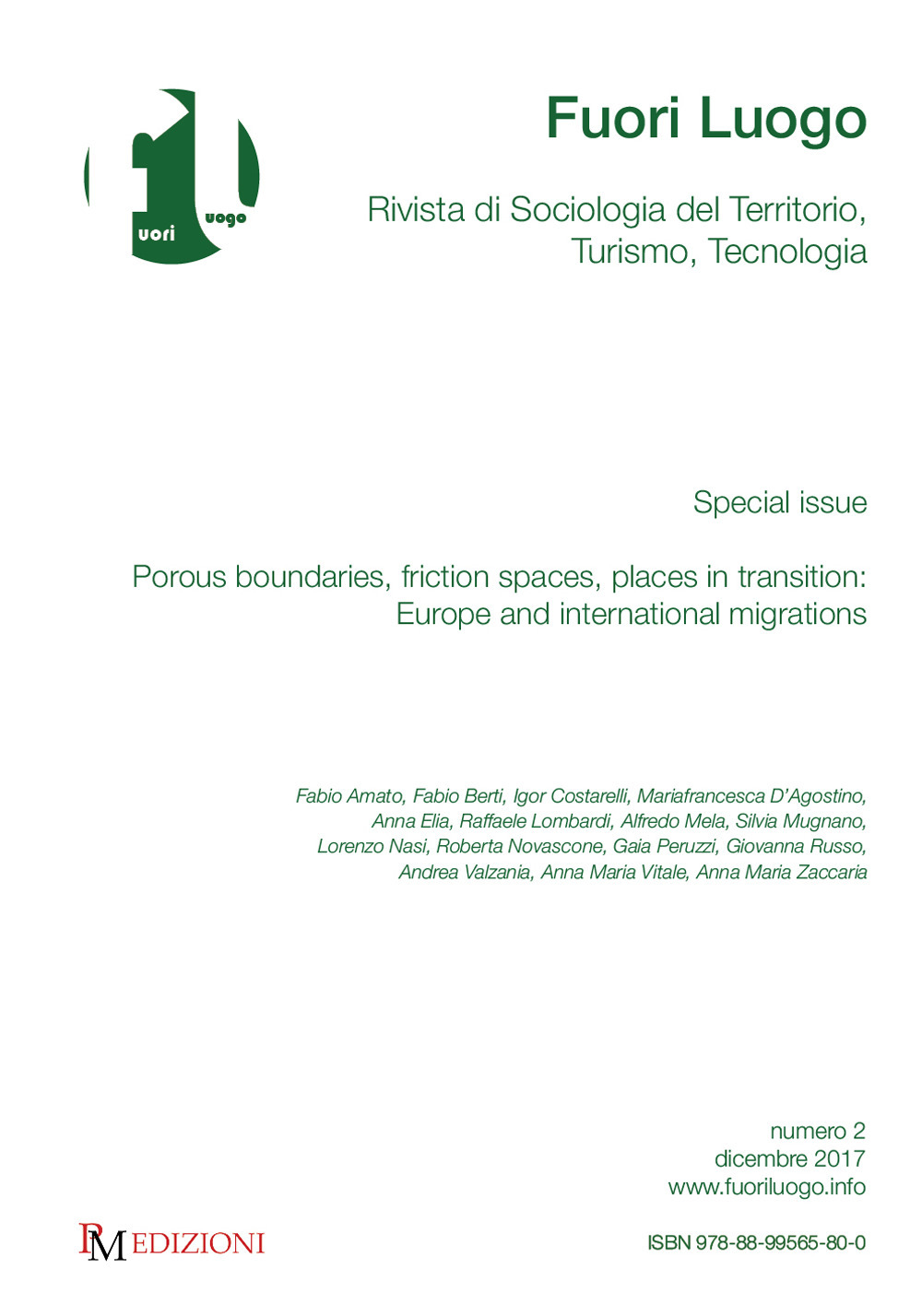 Fuori luogo. Rivista di sociologia del territorio, turismo, tecnologia. Vol. 2