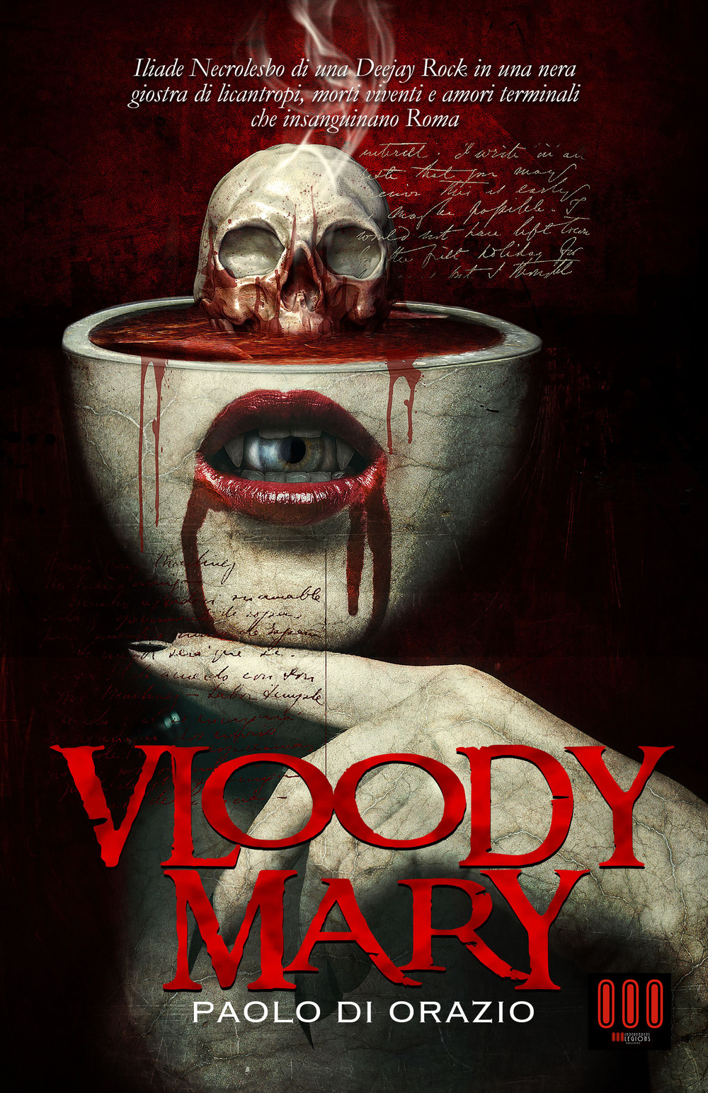 Vloody Mary. Iliade necrolesbo di una deejay rock in una nera giostra di licantropi, morti viventi e amori terminali che insanguinano Roma