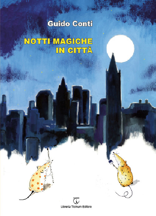 Notti magiche in città