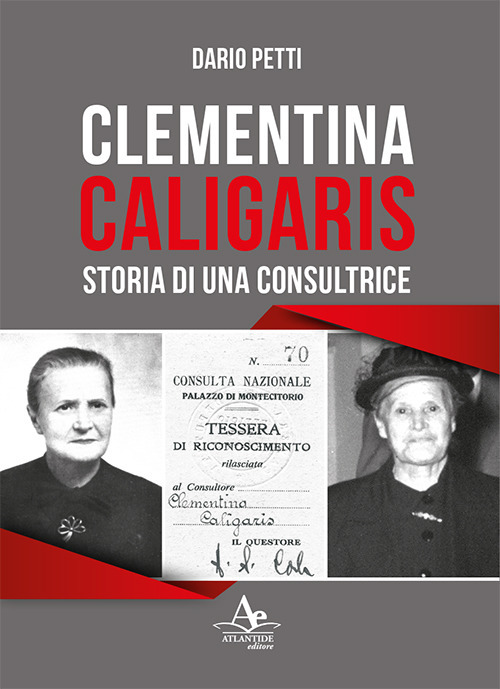 Clementina Caligaris. Storia di una consultrice