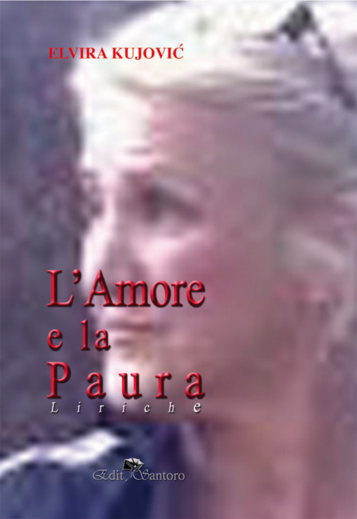 L'amore e la paura