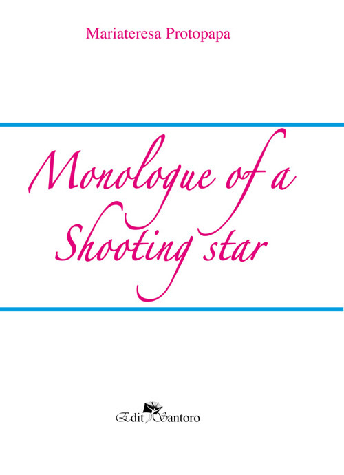 Monologue of a shooting star