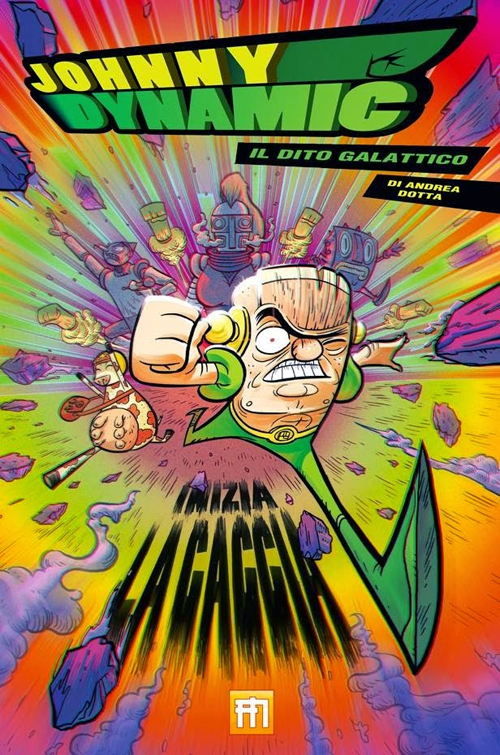 Johnny Dynamic. Inizia la caccia. Vol. 1