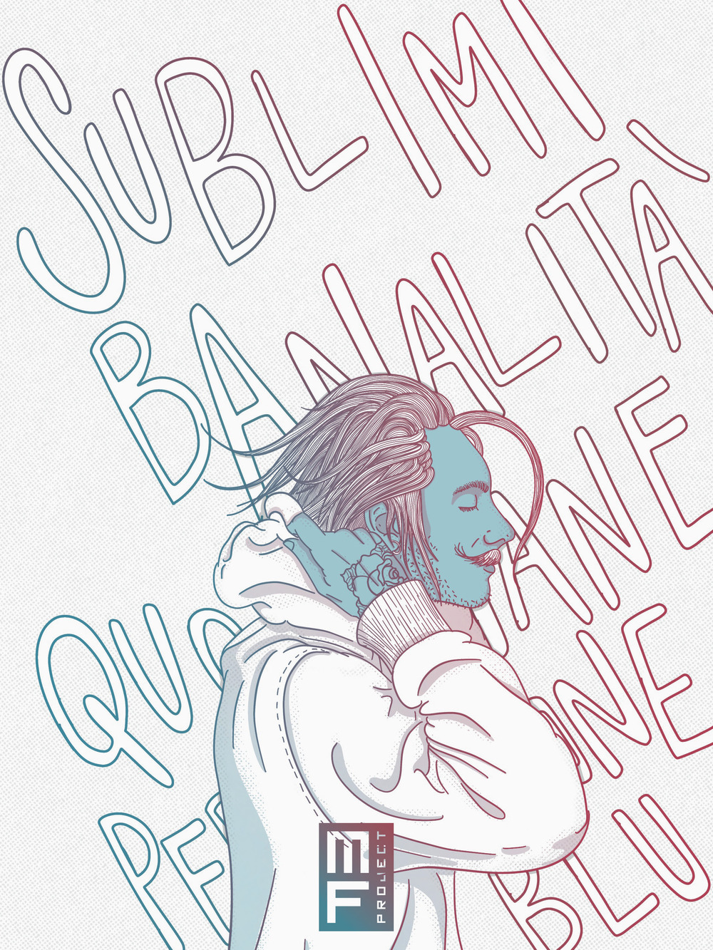 Sublimi banalità quotidiane per persone blu