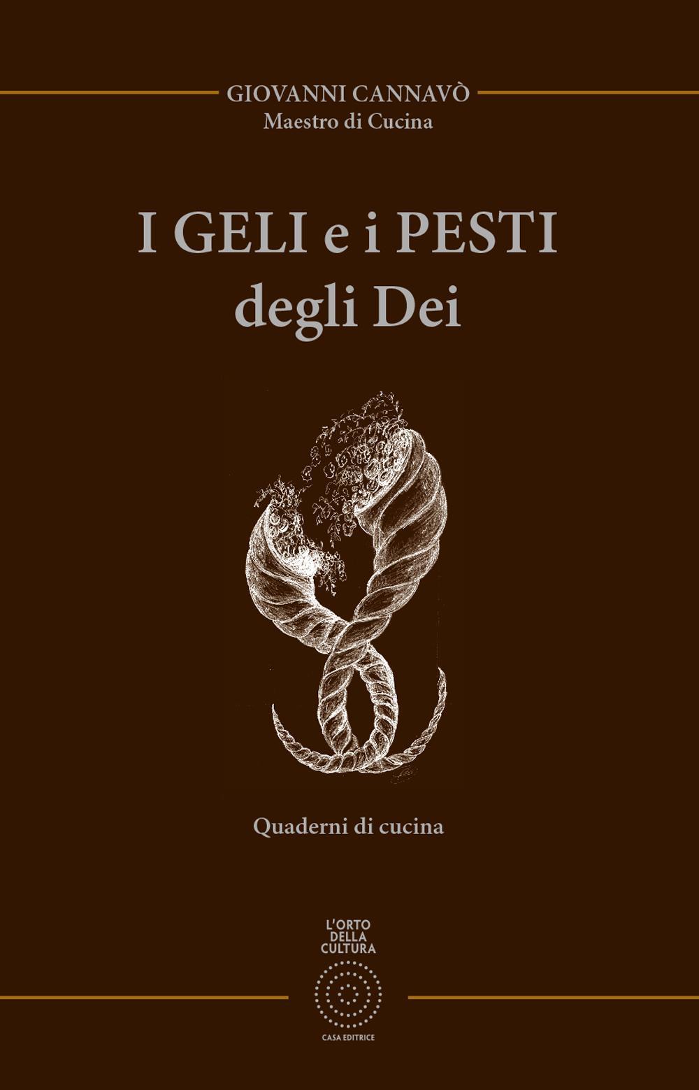 I geli e pesti degli dei