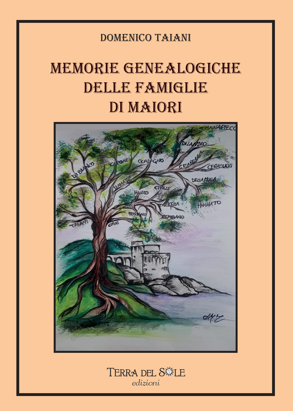 Memorie genealogiche delle famiglie di Maiori